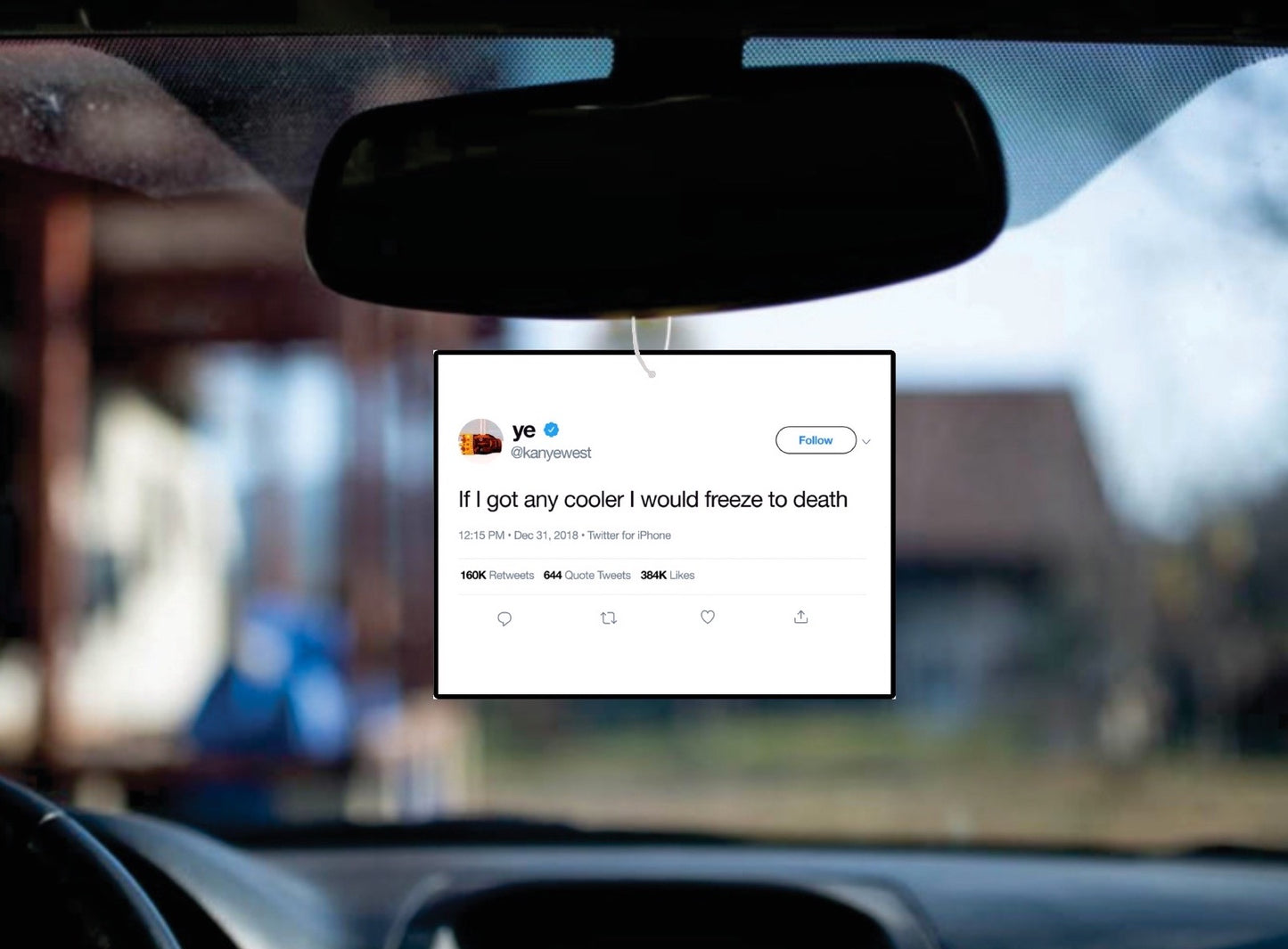 If I Got Any Cooler | Kanye West Air freshener